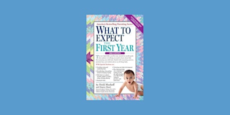 DOWNLOAD [epub]] What to Expect the First Year: (Updated in 2023) BY Heidi