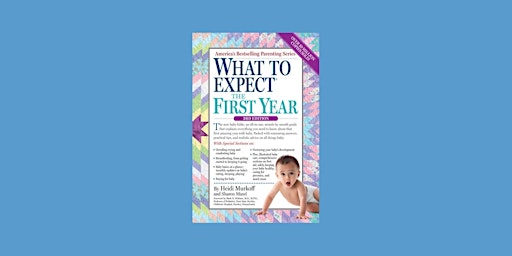 Hauptbild für DOWNLOAD [epub]] What to Expect the First Year: (Updated in 2023) BY Heidi