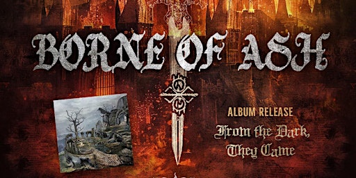 Imagem principal do evento Borne Of Ash - Album Release