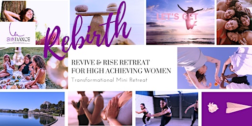 Rebirth: Outdoor Mini Retreat for  High-Achieving women & Mom- Burlingame primary image