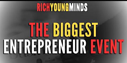 Primaire afbeelding van RichYoungMinds Entrepreneur Event