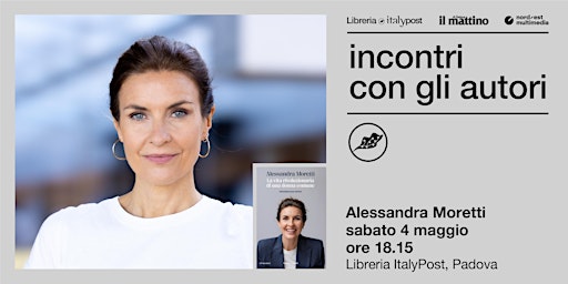 Hauptbild für SABATO 4 MAGGIO | Incontro con Alessandra Moretti
