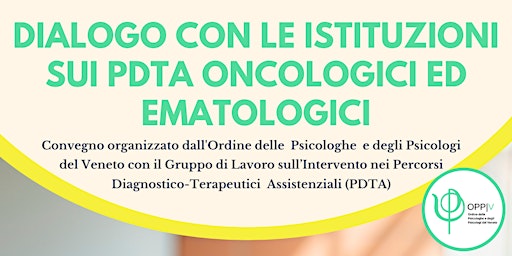 Hauptbild für Dialogo con le istituzioni sui PDTA oncologici ed ematologici