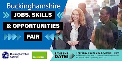 Primaire afbeelding van Buckinghamshire Jobs, Skills & Opportunities Fair
