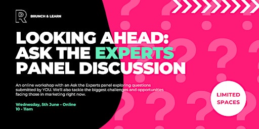 Looking Ahead: Ask the Experts Panel Discussion