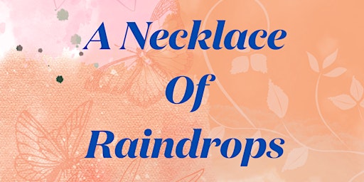 The Necklace of Raindrops - A Puppet Show primary image