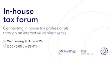 Imagem principal do evento In House Tax Forum Michael Page Taxation and Grant Thornton