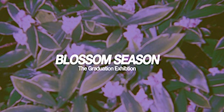 Blossom Season Graduation Opening