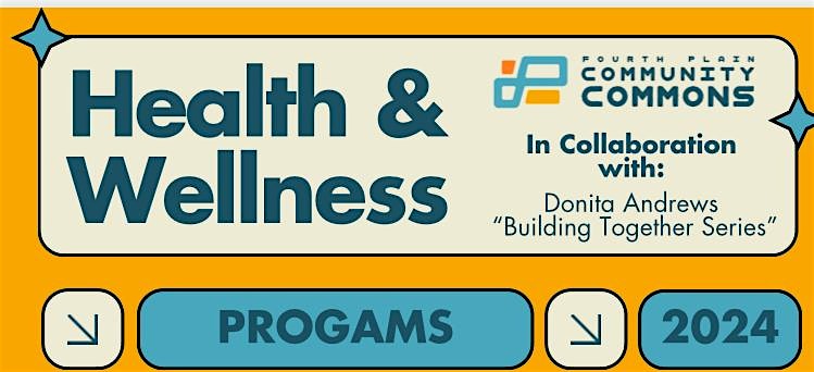 Health & Wellness Building Together Series