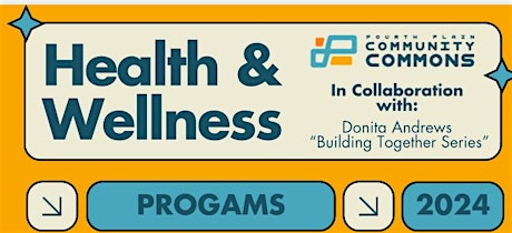 Health & Wellness Building Together Series