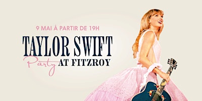 Imagem principal do evento Taylor Swift Party At Fitzroy