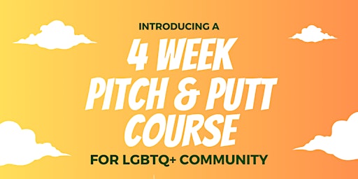 Pitch & Putt 4 Week Programme for LGBTQ+ Community