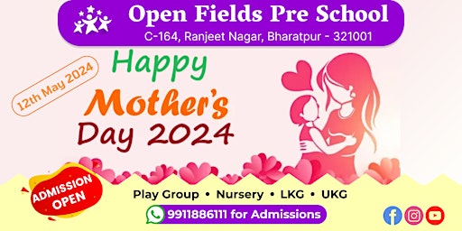 Mother's Day 2024 - Open Fields Pre School - Best Play School in Bharatpur primary image