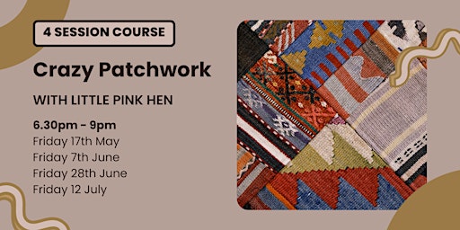 Crazy Patchwork Course primary image
