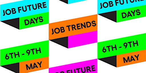 Imagem principal do evento Job Future Days - MAY 7th