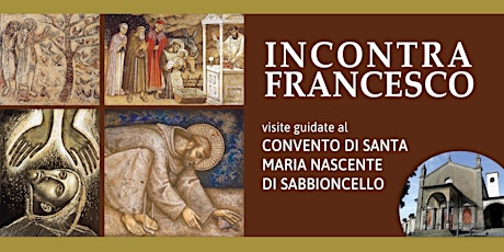 Visita guidata al Convento di S. Maria Nascente, Sabbioncello (LC)