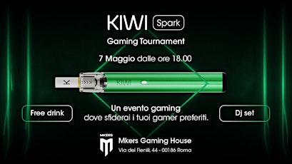 KIWI Spark Gaming Tournament | Free Drink & DJ set