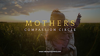 Mothers Compassion Circle