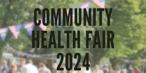 COMMUNITY HEALTH AND CELEBRATION FAIR primary image
