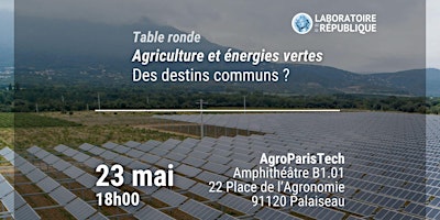 Imagem principal do evento Agriculture et énergies vertes. Des destins communs ?