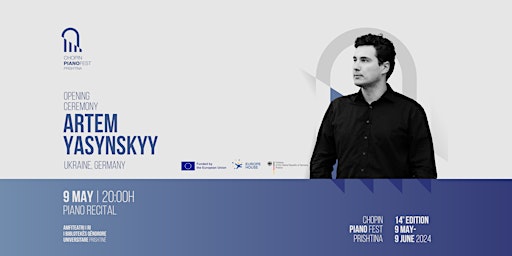 Primaire afbeelding van Chopin Piano FEST 14th Edition Opening Ceremony - Artem Yasynskyy