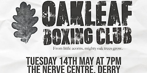 Oakleaf Boxing Club: From Little Acorns, Mighty Oaks Grow primary image