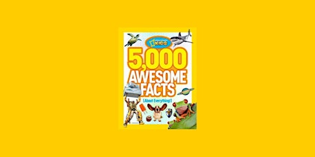 [pdf] Download 5,000 Awesome Facts (About Everything!) by National Geograph