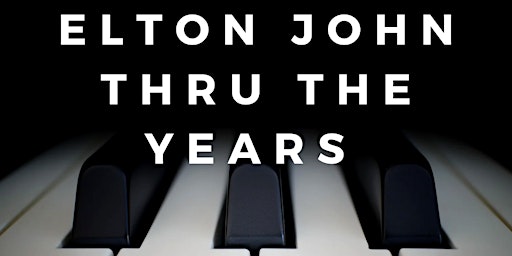 Imagem principal de Tribute Night - Elton John Thru The Years @ Inchyra