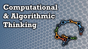 Hauptbild für Course Presentation: Computational and Algorithmic Thinking