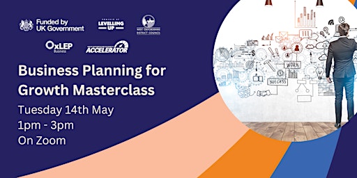 Imagen principal de West Oxfordshire Accelerator - Business Planning for Growth Masterclass