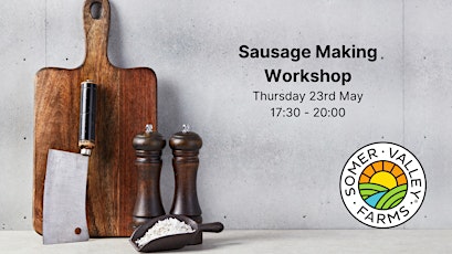 Butchery Workshop: Sausage Making