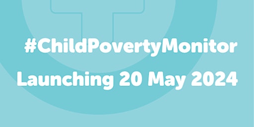 Imagem principal do evento Child Poverty Monitor 2024 Launch