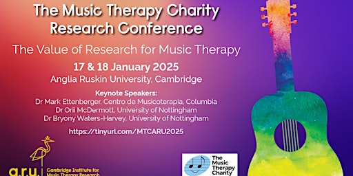 Hauptbild für MTC/ARU 2 day Research Conference - The Value of Research for Music Therapy