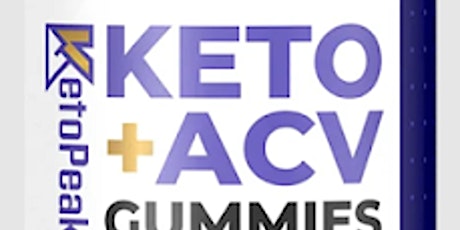 KetoPeak Keto + ACV Gummies :- No More Stored Fat, Price and Buy!