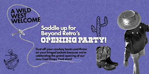 Image principale de Wild West Welcome: Beyond Retro Opening Party