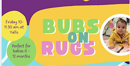 Bubs on Rugs -  Friday Morning Session