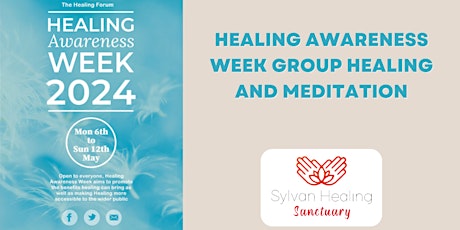 Healing Awareness week Group healing and Meditation