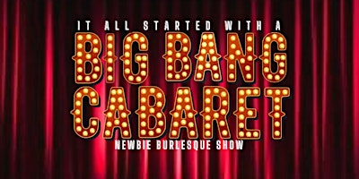 Big Bang Cabaret - Cosy Cabaret Club primary image