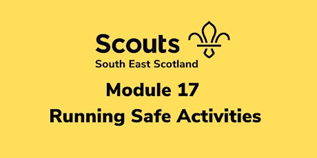 Running Safe Activities, (Module 17) f2f, 02/06/2024