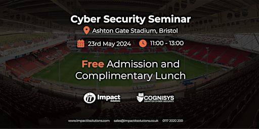 Primaire afbeelding van Cyber Security Seminar & Briefing Lunch