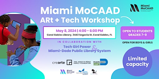 Miami MoCAAD ARt+Tech Student Workshop (Coral Gables Library) primary image