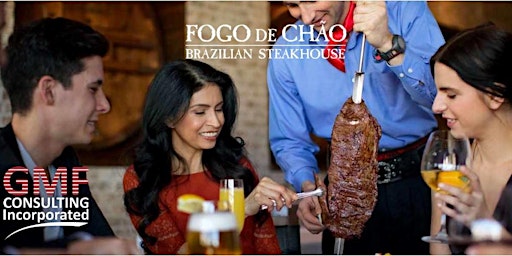 Primaire afbeelding van The May Networking  Lunch Break Hosted by Fogo de Chão Steakhouse