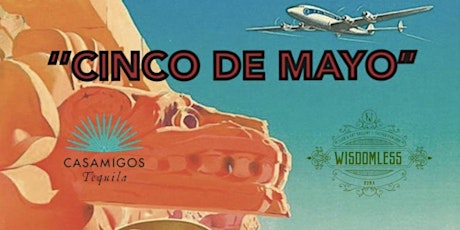 CINCO DE MAYO - MUSIC & MEXICAN VIBES
