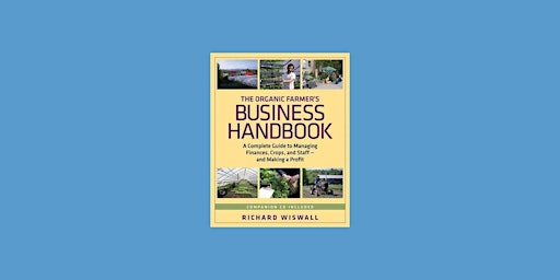 Primaire afbeelding van EPub [download] The Organic Farmer's Business Handbook: A Complete Guide to