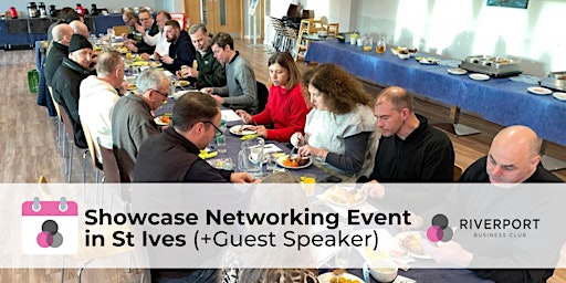 Hauptbild für Showcase Networking Event in St Ives  (July 2024)