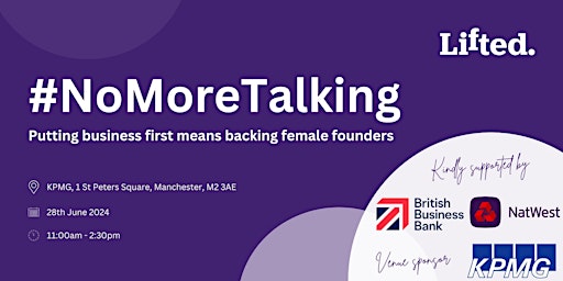 Imagen principal de #NoMoreTalking: Lifted Ventures Manchester