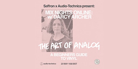 Mix Nights Online: A beginners guide to vinyl w/ Darcy Archer