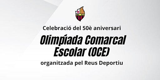 Imagem principal do evento 50è aniversari de la 1era Olimpíada Escolar organitzada pel Reus Deportiu