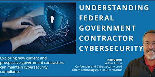 Understanding Federal Government Contractor Cybersecurity Requirements primary image