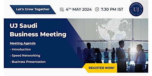 UJ Saudi Business Meeting! primary image